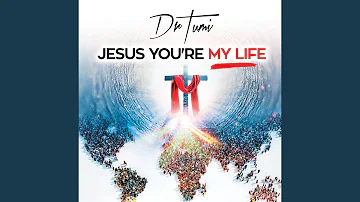Jesus You're My Life (Live)