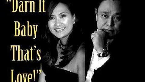 DARN IT BABY THAT'S LOVE! Arthur Manuntag & Kathle...