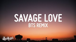 Jason Derulo - Savage Love (BTS Remix) Lyrics