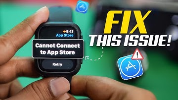 Hoe het probleem met de App Store op de Apple Watch op te lossen | App Store werkt niet watchOS-o...