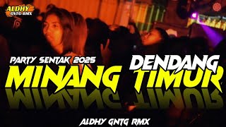 🔥DENDANG MINANG TIMUR | BASS SENTAK 🌴 ALDHY GNTG RMX