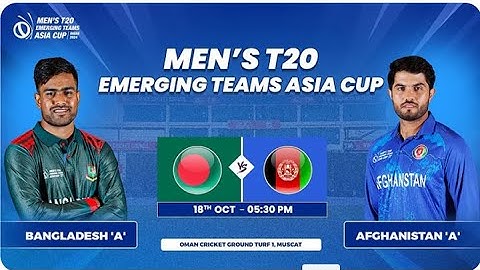 🔴LIVE । Bangladesh 'A' vs Afghanistan 'A' | Match 6 | Men's T20 Emerging Teams Asia Cup| Cricket