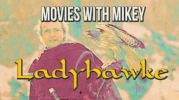 Ladyhawke (1985) - Movies with Mikey