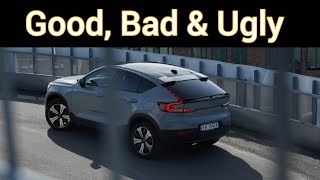 Volvo C40 Good, Bad & Ugly  Not perfect, but I want it