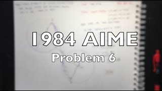 Famous 1984 AIME Problem 6 - Solution + Motivation Wealth