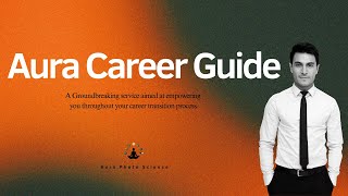 Know Your Career Potential ! | Aura Career Guide