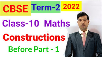 Constructions|Class 10 Maths Chapter 11|CBSE Class 10th Term 2|NCERT 10 Maths|Exercise 11.1|CBSE2022