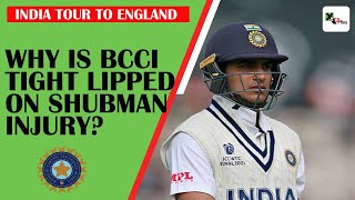 India tour to England: Why is BCCI and team management tight lipped on Shubman Gill’s injury |