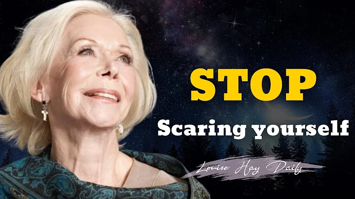 Louise Hay: Love YOURSELF enough to STOP scaring yourself | FOCUS ON YOURSELF NOT OTHERS