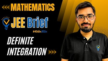 JEE Brief: Definite Integration Class12 JEE One Shot Mathematics| JEE Main & Advanced| Nishant Vora