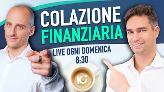 INIZIA LA SETTIMANA DEI DIVIDENDI ITALIANI: COSA FARE? | Colazione finanziaria Ep. 101