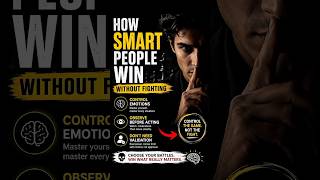 HOW SMART PEOPLE WIN WITHOUT FIGHTING💀#mindset #psychology #shorts #selfimprovement