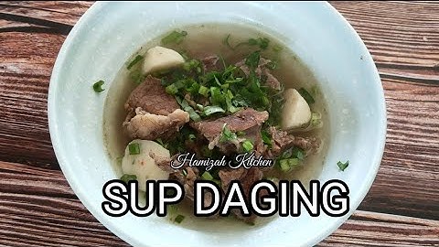 Resepi Sup Daging Sedap Mudah Dan Simple