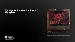 The Magnus Protocol 8 - Running on Empty