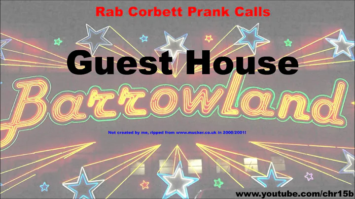 Rab Corbett Prank Calls - Guest House