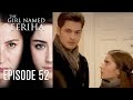 The Girl Named Feriha - Episode 52