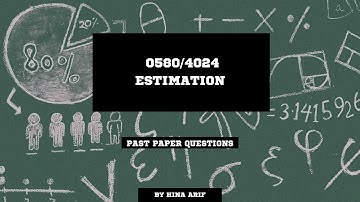 ESTIMATION - (TOPIC 3 NON CALCULATOR) 4024 P1/0580 P2- MATHEMATICS  (O LEVELS  /  IGCSE )