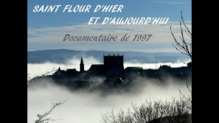 SAINT FLOUR D'HIER ET D'AUJOURD'HUI