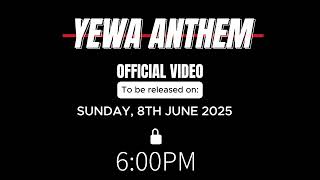 Yewa Anthem Official Video - Anticipate