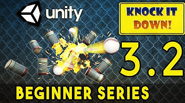 Unity Game Tutorial for beginners - Knock IT Down - Lesson 3 part 2