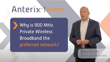 Anterix Answers: The Future of Communications for Utilities - 900 MHz Private Wireless Broadband