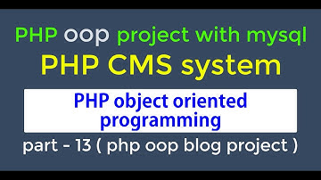 #13.  php oop blog project  ( active, inactive status, delete post, unlink image )