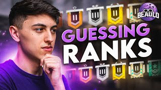 Beaulo Guesses Your Rank- Rainbow Six Siege