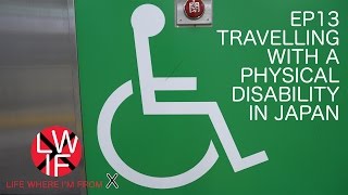 Travelling With a Physical Disability in Japan