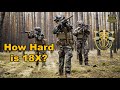 How Hard is the 18X Special Forces Program & SOPC? Everything You Need to Know