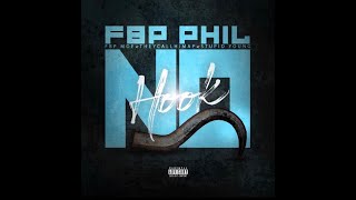 FBP Phil - NoHook (Official Audio) FT. FBP Moe, TheyCallHimAP, $tupidYoung