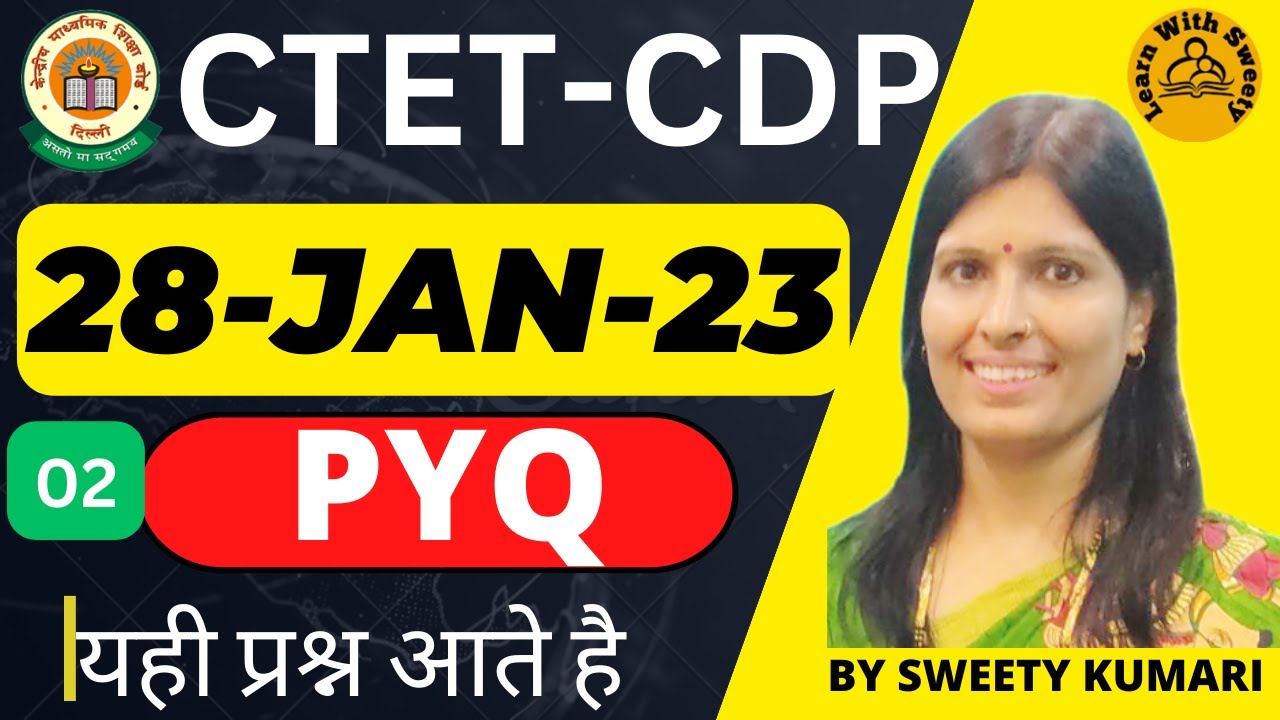 CTET JULY 2024 | CDP | CTET PREVIOUS YEAR QUESTION PAPER | 28-Jan-23 | PYQ | CTET FORM FILL UP 2024