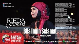 Rieda Fairooz - Bila Ingin Selamat - Official Music Video | Dangdut [OFFICIAL]