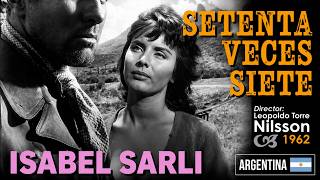 Seventy Times Seven 1962 Isabel Sarli  Leopoldo Torre Nilsson argentina 