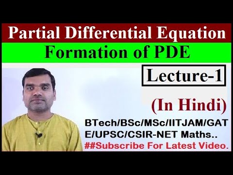 Partial Differential Equation - Formation  of PDE in Hindi