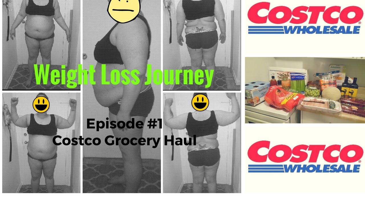 Weight Loss Journey Costco Grocery Haul Episode 1 Weight