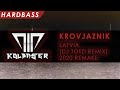 [Hardbass / Hardcore] - Krovjaznik - Latvia (DJ Totzi Remix) [2020 Remake]