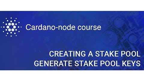 Node course | Stake pool, generate stake pool keys