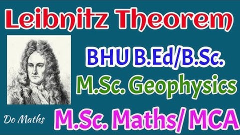 Leibnitz Theorem : BHU B.Ed/B.Sc./M.Sc Geophysics/Physics/Maths/MCA Do Math by Dr P K Maurya