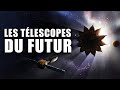 A quoi ressembleront les télescopes spatiaux du FUTUR ?  (Après JAMES WEBB)