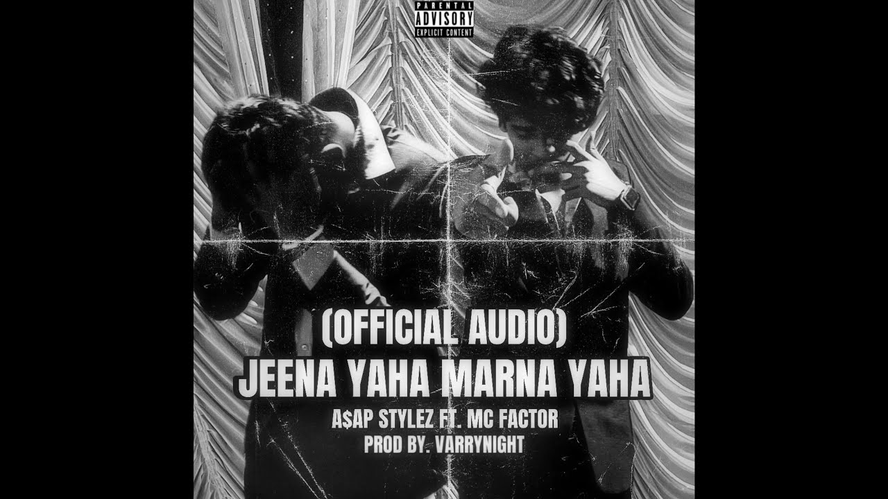 A ap stylez jeena yaha marna yaha ft mc factor official visualizer