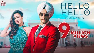 Hello Hello Full Hd - Rajvir Jawanda Mixsingh Josan Bros Punjabi Songs 2018