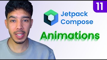 Animations in Jetpack Compose - #11