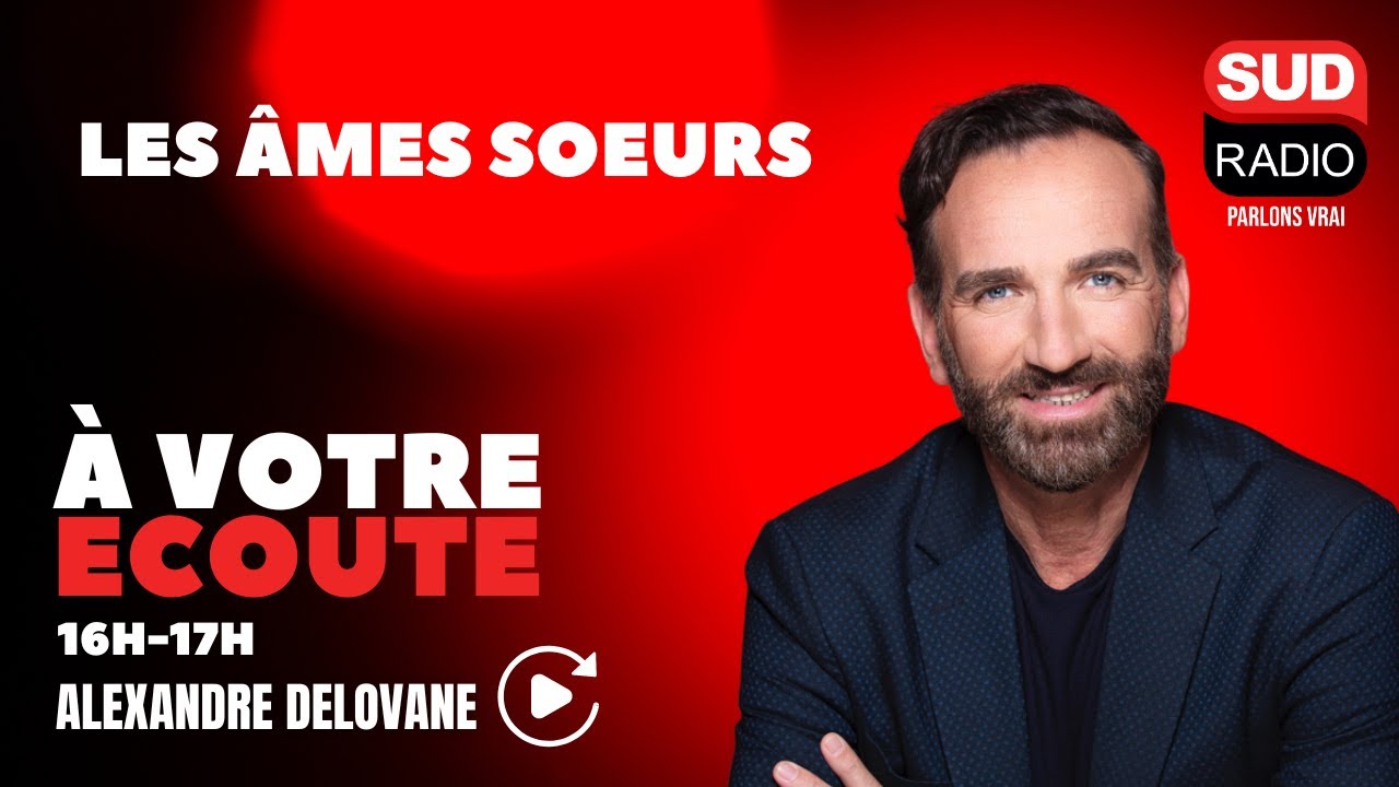 Les âmes soeurs - À Votre Écoute