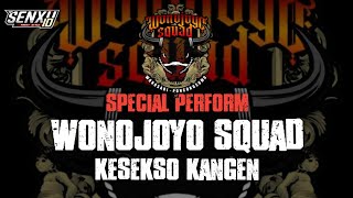 DJ BANTENGAN KESEKSO KANGEN SPECIAL PERFORM WONOJOYO SQUAD WONOSARI PONCOKUSUMO ( GEDRUK PINDO )