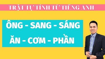 Trật Tự Của Tính Từ Trong Tiếng Anh | Học Tiếng Anh Cùng Hello English