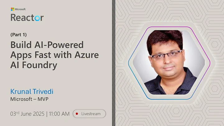 Build AI-Powered Apps Fast with Azure AI Foundry (Part 1)