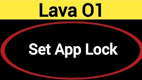 Lava O1 me app lock kaise lagaye, how to set app lock in Lava O1