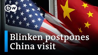 Spy balloon: Blinken postpones China trip | DW News