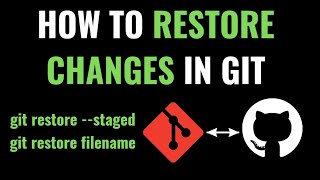 How to Restore Changes in Files & Folders Using Git — Complete Guide