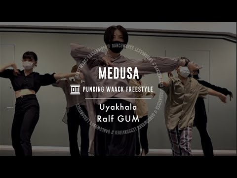 MEDUSA - PUNKING WAACK FREESTYLE  